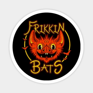 Frikkin Bats Orange Magnet